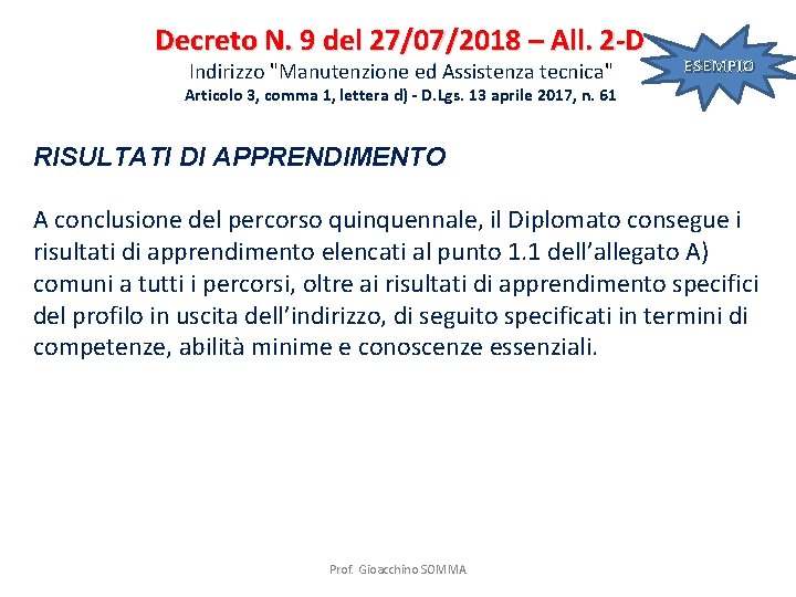 Decreto N. 9 del 27/07/2018 – All. 2 -D Indirizzo "Manutenzione ed Assistenza tecnica"