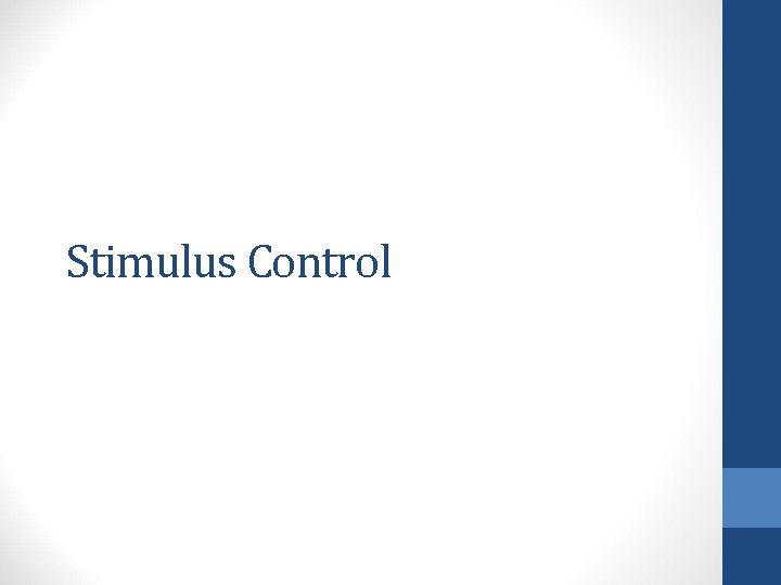 Stimulus Control 