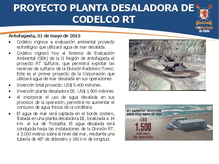 PROYECTO PLANTA DESALADORA DE CODELCO RT Antofagasta, 31 de mayo de 2013 • Codelco