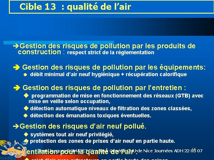 Cible 13 : qualité de l’air èGestion des risques de pollution par les produits