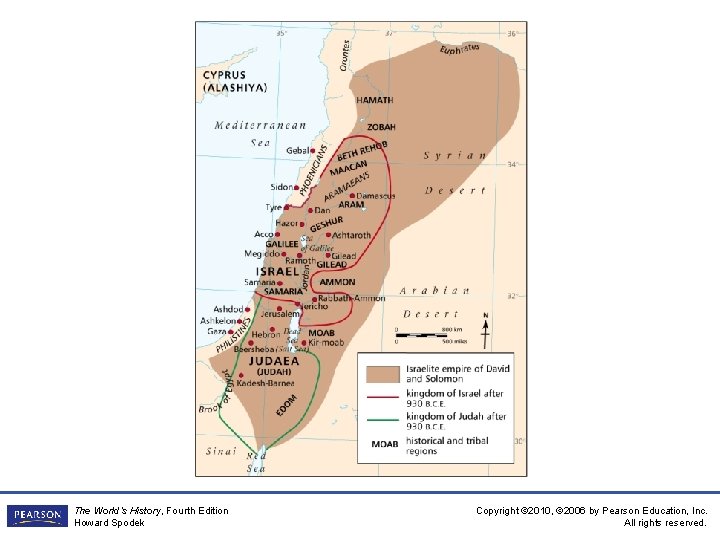 The World’s History, Fourth Edition Howard Spodek Copyright © 2010, © 2006 by Pearson