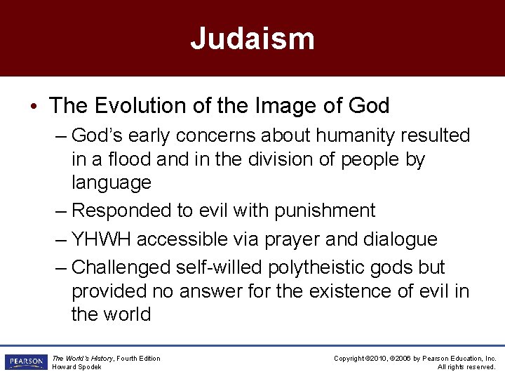 Judaism • The Evolution of the Image of God – God’s early concerns about