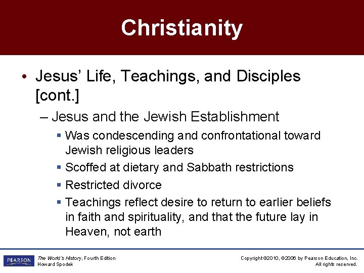 Christianity • Jesus’ Life, Teachings, and Disciples [cont. ] – Jesus and the Jewish