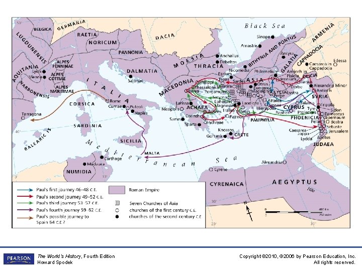 The World’s History, Fourth Edition Howard Spodek Copyright © 2010, © 2006 by Pearson