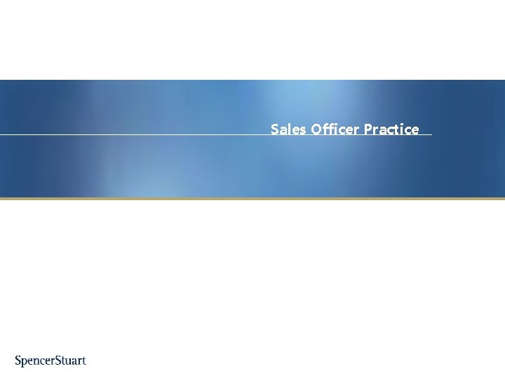 Sales Officer Practice 