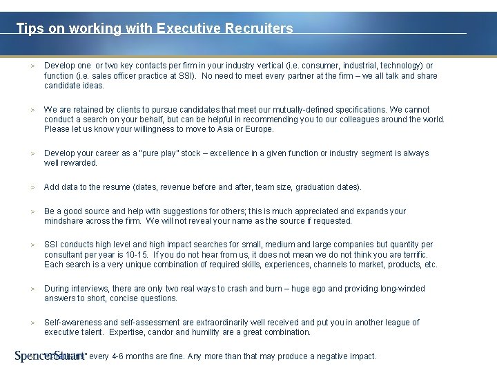 Tips on working with Executive Recruiters > Develop one or two key contacts per