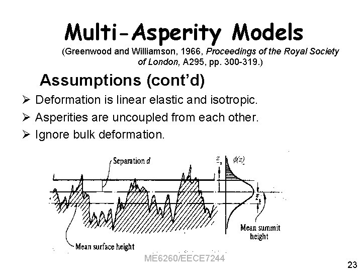 Multi-Asperity Models (Greenwood and Williamson, 1966, Proceedings of the Royal Society of London, A
