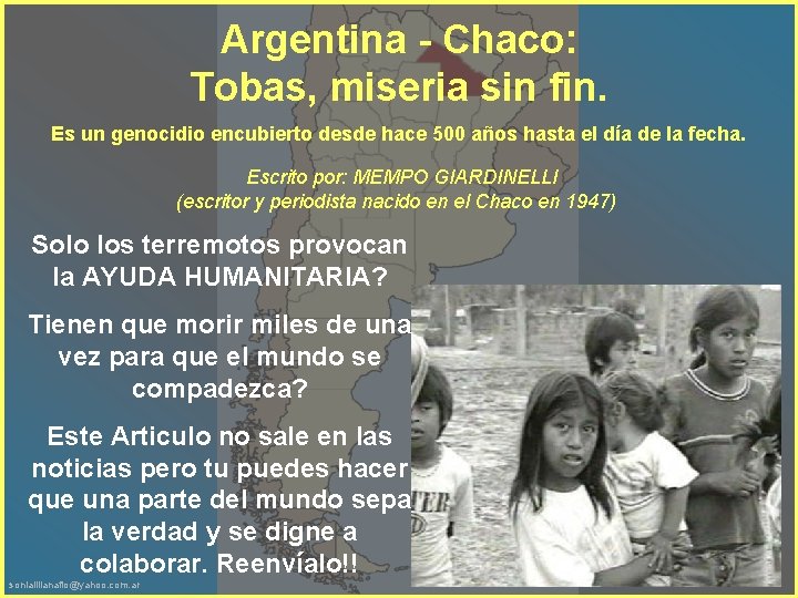 Argentina - Chaco: Tobas, miseria sin fin. Es un genocidio encubierto desde hace 500