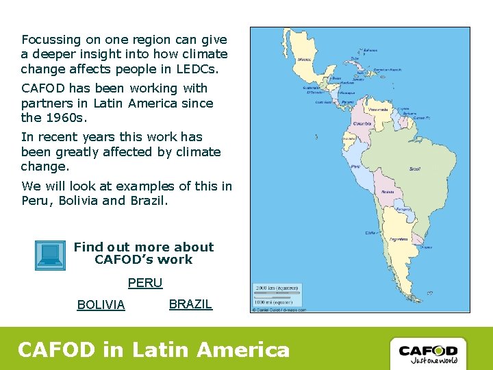 Focussing on one region can give a deeper insight into how climate change affects