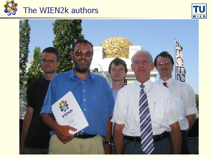 The WIEN 2 k authors The WIEN 2 k authors