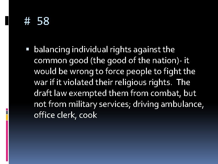 # 58 balancing individual rights against the common good (the good of the nation)- # 58 balancing individual rights against the common good (the good of the nation)-