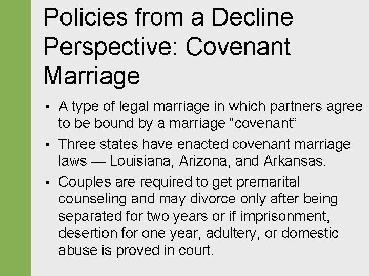 Policies from a Decline Perspective: Covenant Marriage § § § A type of legal Policies from a Decline Perspective: Covenant Marriage § § § A type of legal