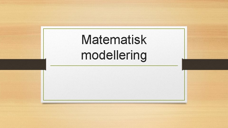 Matematisk modellering 