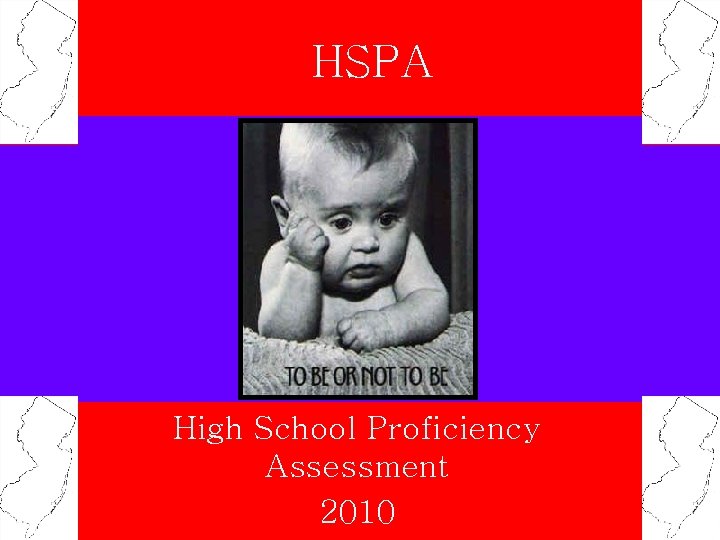 HSPA High School Proficiency Assessment 2010 HSPA High School Proficiency Assessment 2010
