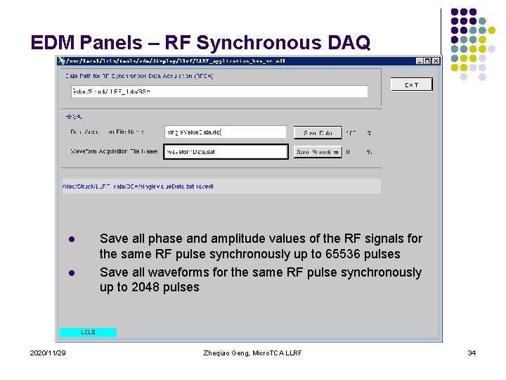 EDM Panels – RF Synchronous DAQ l l 2020/11/29 Save all phase and amplitude