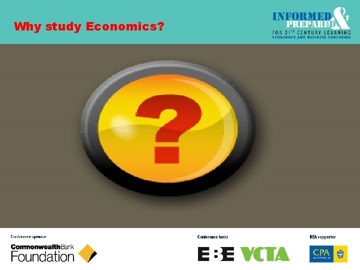 Why study Economics? 