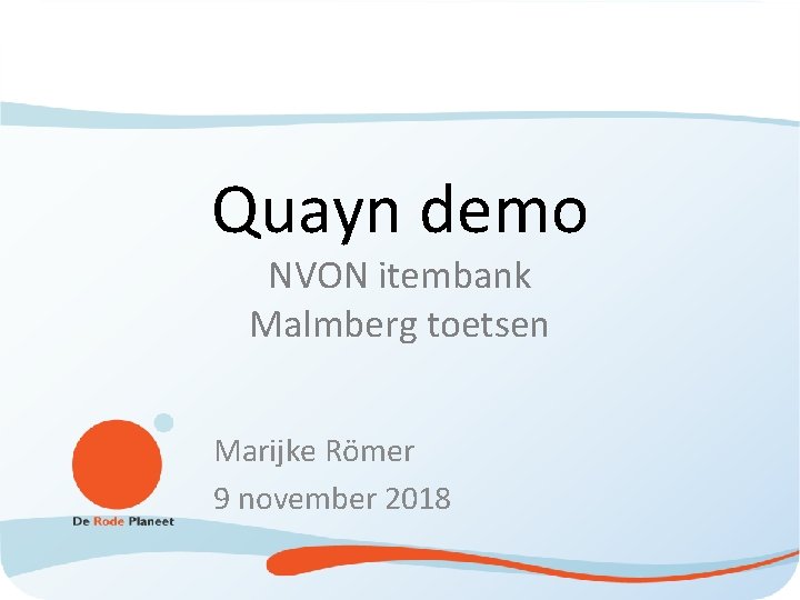 Quayn demo NVON itembank Malmberg toetsen Marijke Römer 9 november 2018 