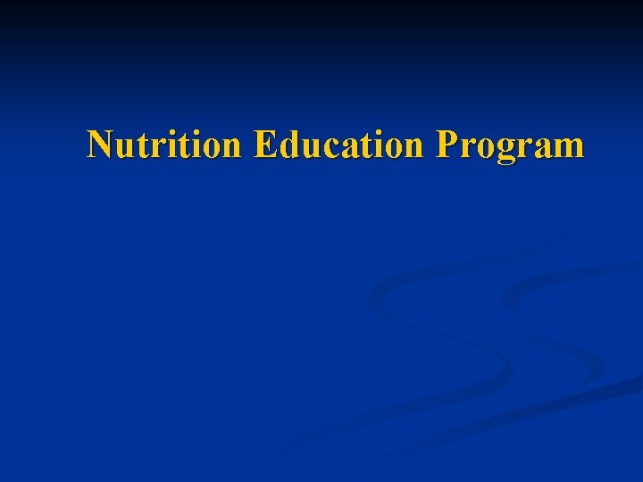 Nutrition Education Program 