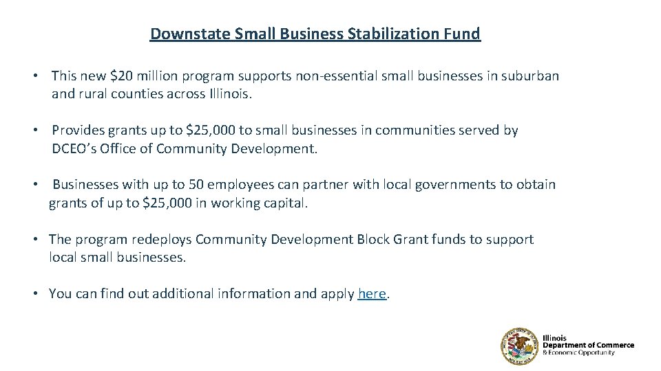 Downstate Small Business Stabilization Fund • This new $20 million program supports non-essential small