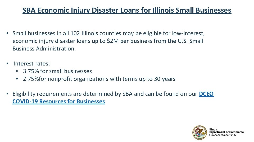 SBA Economic Injury Disaster Loans for Illinois Small Businesses • Small businesses in all