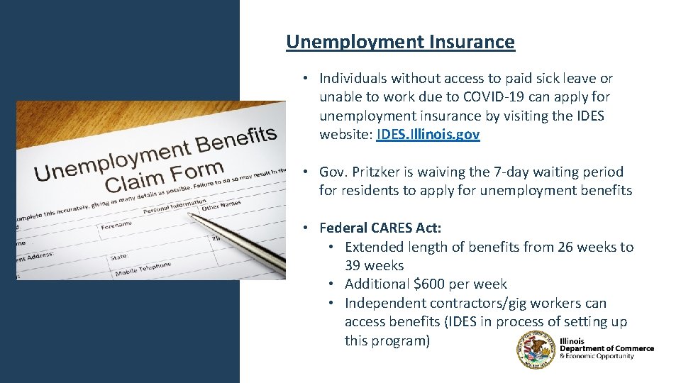 Unemployment Insurance • Individuals without access to paid sick leave or unable to work