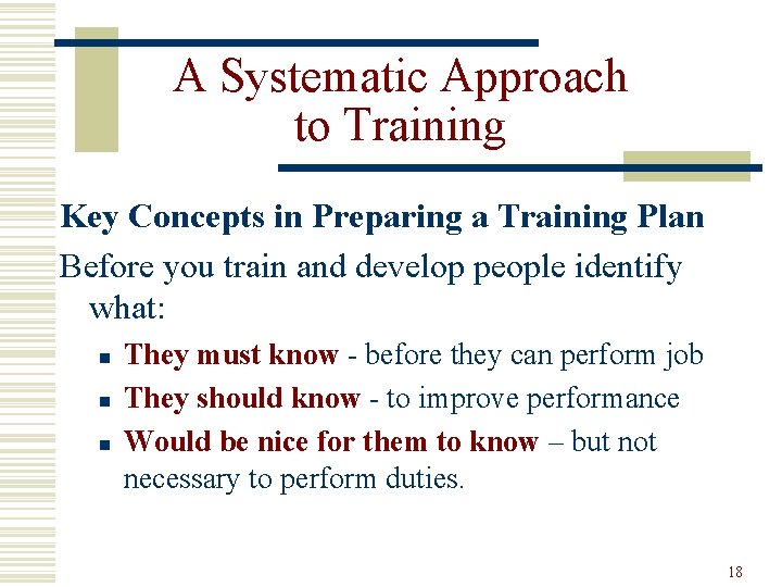 A Systematic Approach to Training Key Concepts in Preparing a Training Plan Before you