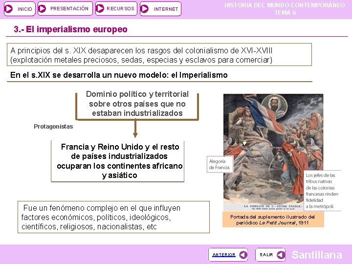 INICIO PRESENTACIÓN RECURSOS INTERNET HISTORIA DEL MUNDO CONTEMPORÁNEO TEMA 6 3. - El imperialismo INICIO PRESENTACIÓN RECURSOS INTERNET HISTORIA DEL MUNDO CONTEMPORÁNEO TEMA 6 3. - El imperialismo