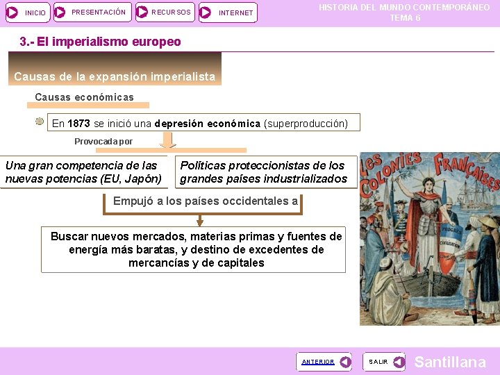 INICIO PRESENTACIÓN RECURSOS INTERNET HISTORIA DEL MUNDO CONTEMPORÁNEO TEMA 6 3. - El imperialismo INICIO PRESENTACIÓN RECURSOS INTERNET HISTORIA DEL MUNDO CONTEMPORÁNEO TEMA 6 3. - El imperialismo