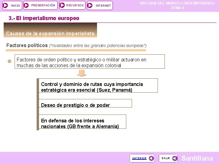 INICIO PRESENTACIÓN RECURSOS INTERNET HISTORIA DEL MUNDO CONTEMPORÁNEO TEMA 6 3. - El imperialismo INICIO PRESENTACIÓN RECURSOS INTERNET HISTORIA DEL MUNDO CONTEMPORÁNEO TEMA 6 3. - El imperialismo
