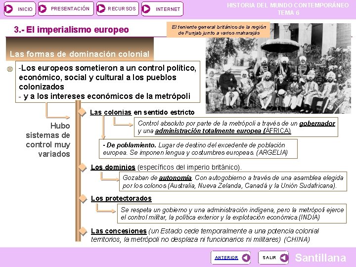 INICIO PRESENTACIÓN RECURSOS INTERNET HISTORIA DEL MUNDO CONTEMPORÁNEO TEMA 6 El teniente general británico INICIO PRESENTACIÓN RECURSOS INTERNET HISTORIA DEL MUNDO CONTEMPORÁNEO TEMA 6 El teniente general británico