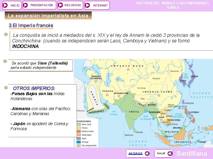INICIO PRESENTACIÓN RECURSOS INTERNET HISTORIA DEL MUNDO CONTEMPORÁNEO TEMA 6 La expansión imperialista en INICIO PRESENTACIÓN RECURSOS INTERNET HISTORIA DEL MUNDO CONTEMPORÁNEO TEMA 6 La expansión imperialista en