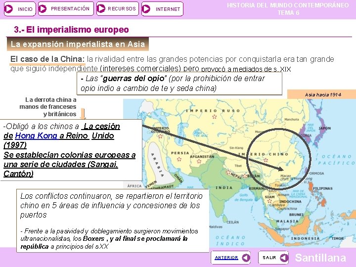 INICIO PRESENTACIÓN RECURSOS INTERNET HISTORIA DEL MUNDO CONTEMPORÁNEO TEMA 6 3. - El imperialismo INICIO PRESENTACIÓN RECURSOS INTERNET HISTORIA DEL MUNDO CONTEMPORÁNEO TEMA 6 3. - El imperialismo