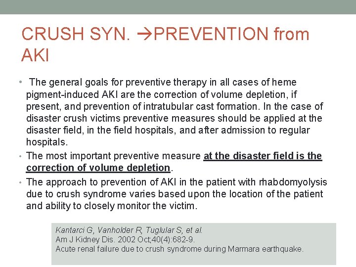 CRUSH SYN. PREVENTION from AKI • The general goals for preventive therapy in all CRUSH SYN. PREVENTION from AKI • The general goals for preventive therapy in all