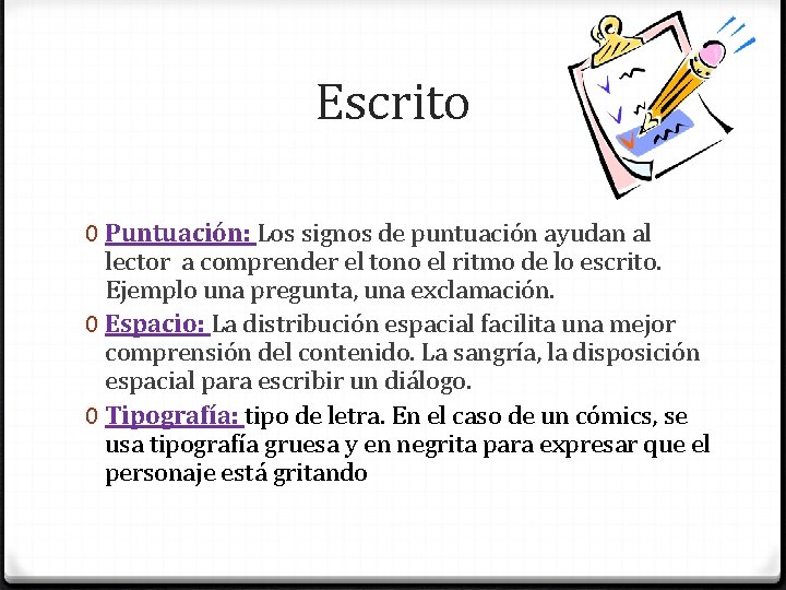 Escrito 0 Puntuación: Los signos de puntuación ayudan al lector a comprender el tono