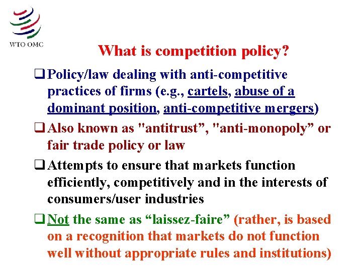 What is competition policy? q Policy/law dealing with anti-competitive practices of firms (e. g.