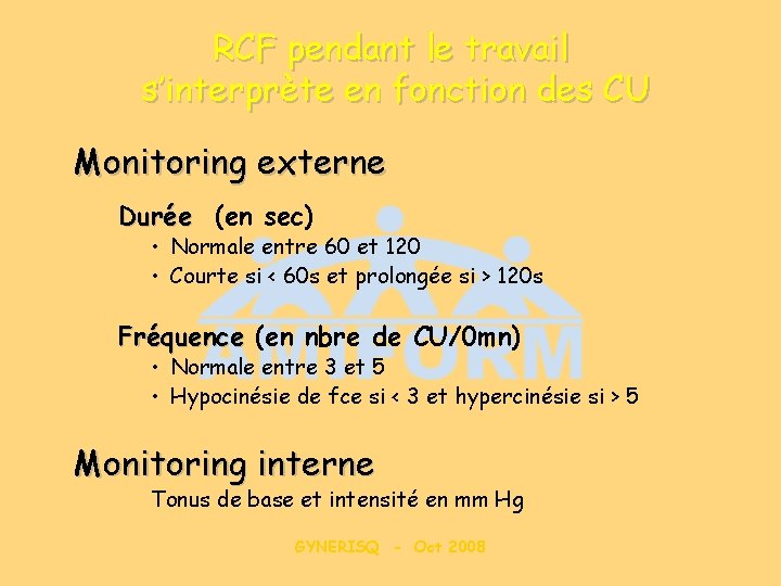 RCF pendant le travail s’interprète en fonction des CU Monitoring externe Durée (en sec)