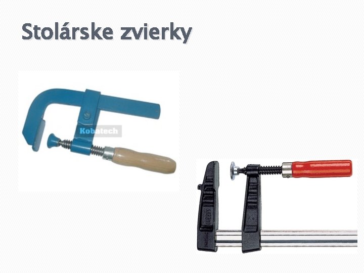 Stolárske zvierky 