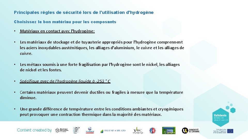 Principales règles de sécurité lors de l'utilisation d'hydrogène Choisissez le bon matériau pour les