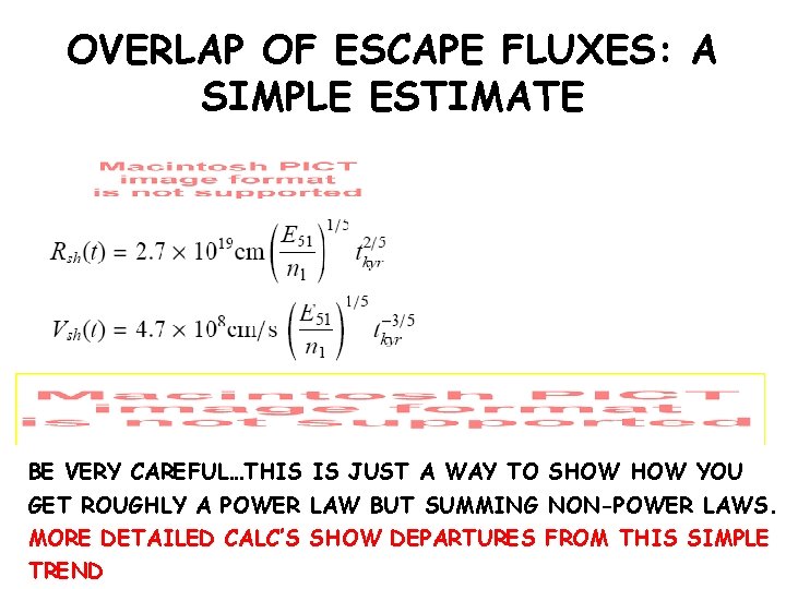 OVERLAP OF ESCAPE FLUXES: A SIMPLE ESTIMATE BE VERY CAREFUL…THIS IS JUST A WAY