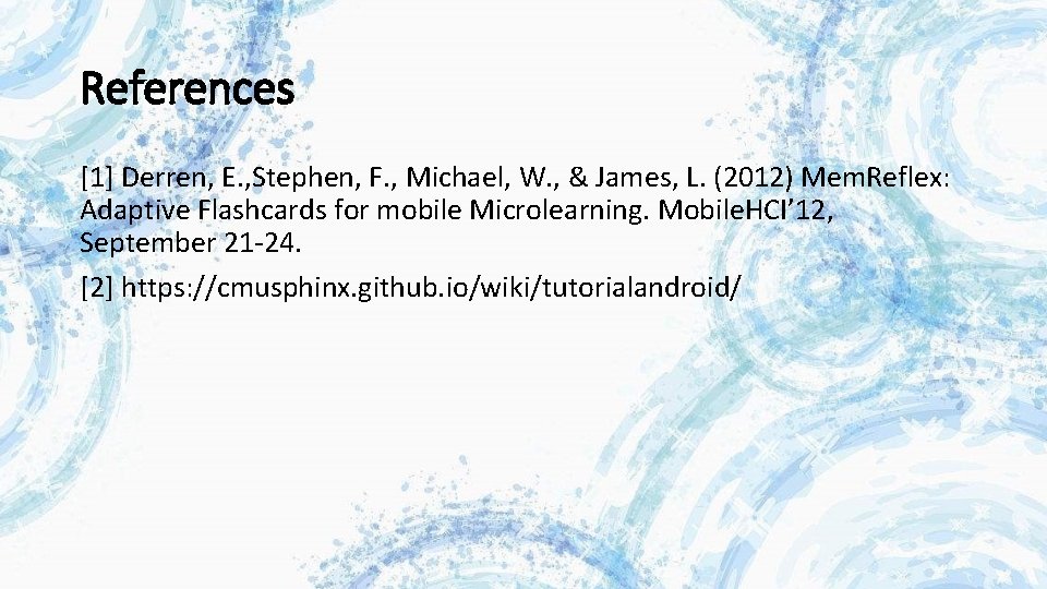 References [1] Derren, E. , Stephen, F. , Michael, W. , & James, L.