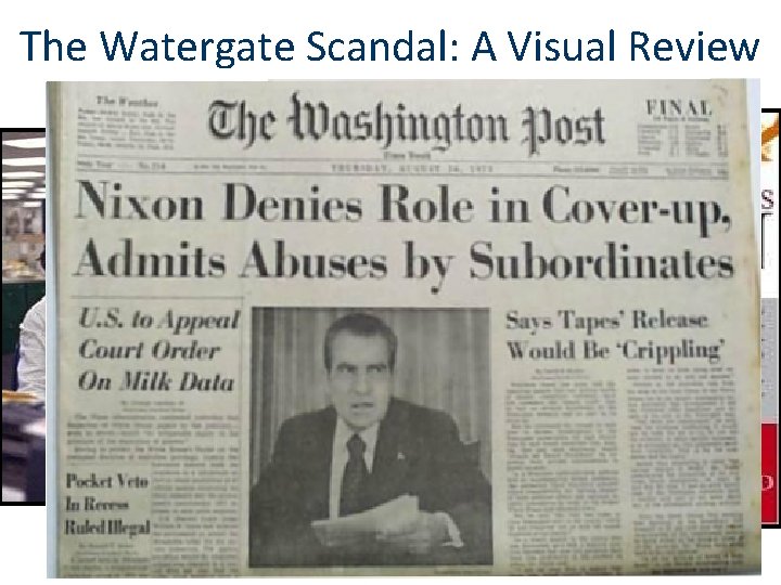 The Watergate Scandal: A Visual Review 