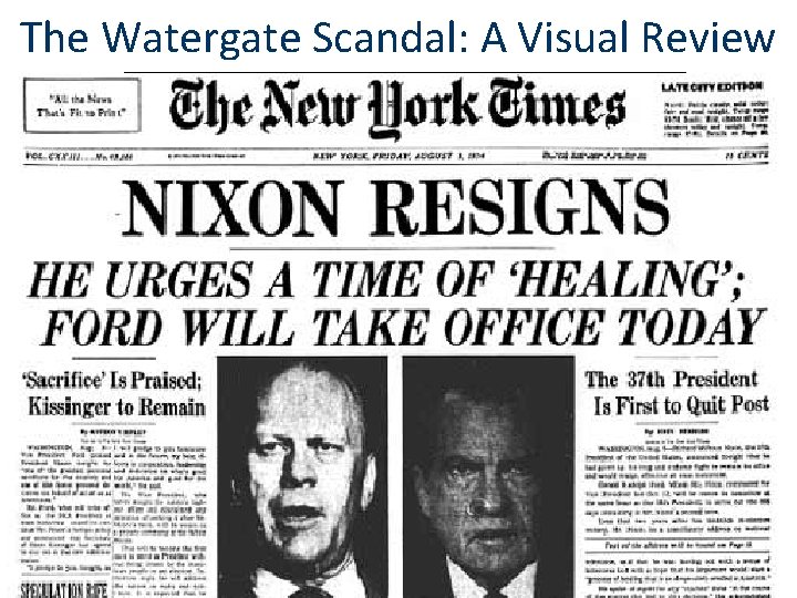 The Watergate Scandal: A Visual Review 