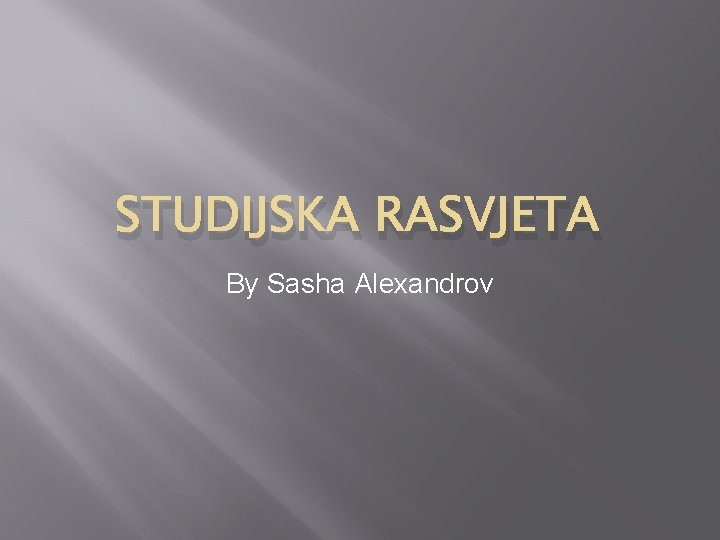 STUDIJSKA RASVJETA By Sasha Alexandrov 
