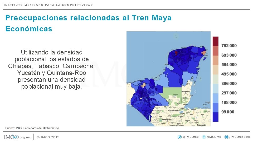 Preocupaciones relacionadas al Tren Maya Económicas Utilizando la densidad poblacional los estados de Chiapas,