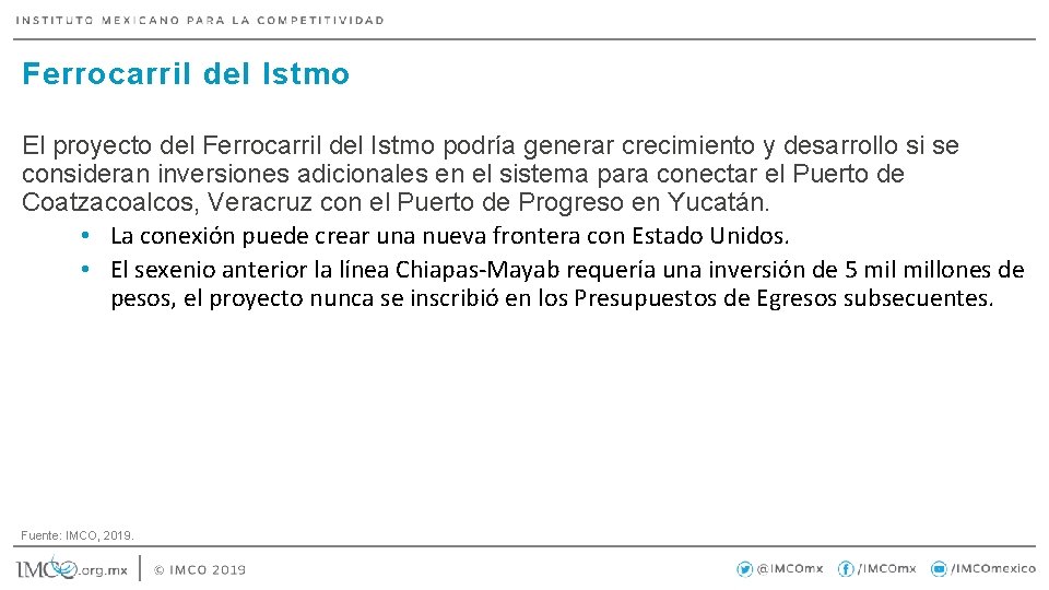 Ferrocarril del Istmo El proyecto del Ferrocarril del Istmo podría generar crecimiento y desarrollo