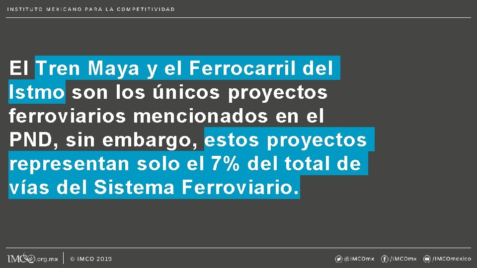 El Tren Maya y el Ferrocarril del Istmo son los únicos proyectos ferroviarios mencionados