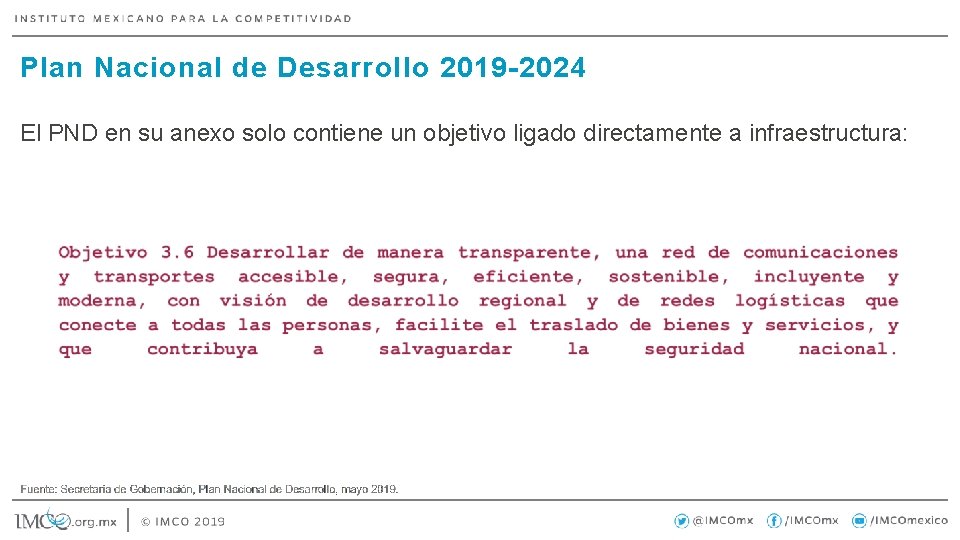 Plan Nacional de Desarrollo 2019 -2024 El PND en su anexo solo contiene un