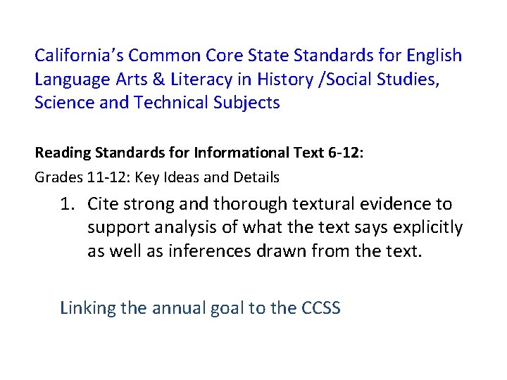 California’s Common Core State Standards for English Language Arts & Literacy in History /Social