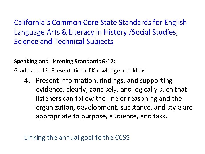 California’s Common Core State Standards for English Language Arts & Literacy in History /Social