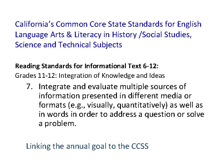 California’s Common Core State Standards for English Language Arts & Literacy in History /Social